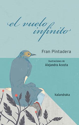 El vuelo infinito | 9788413430935 | Pintadera, Fran | Librería Castillón - Comprar libros online Aragón, Barbastro