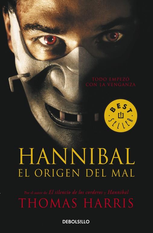 HANNIBAL EL ORIGEN DEL MAL | 9788483465080 | HARRIS, THOMAS | Librería Castillón - Comprar libros online Aragón, Barbastro