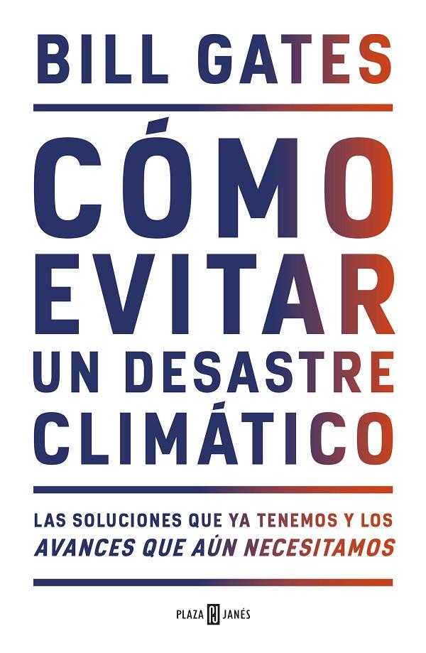Cómo evitar un desastre climático | 9788401025167 | Gates, Bill | Librería Castillón - Comprar libros online Aragón, Barbastro