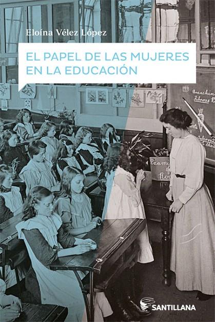 El papel de las mujeres en la educación | 9788414108383 | VV.AA. | Librería Castillón - Comprar libros online Aragón, Barbastro