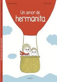 Un amor de hermanita | 9788416126705 | Desbordes, Astrid | Librería Castillón - Comprar libros online Aragón, Barbastro