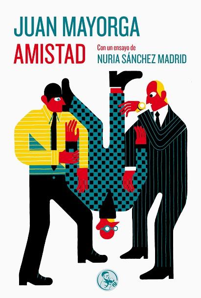 Amistad | 9788418782244 | Mayorga Ruano, Juan | Librería Castillón - Comprar libros online Aragón, Barbastro