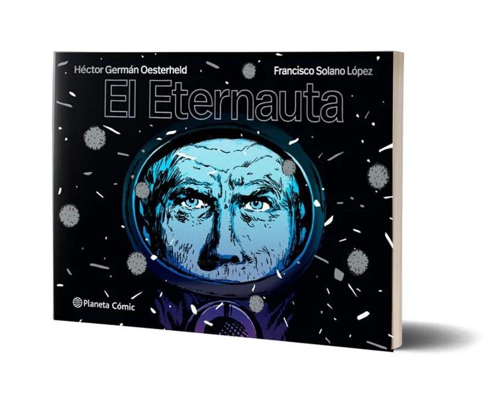 El eternauta | 9788491749264 | H.G.Oesterheld | Solano López | Librería Castillón - Comprar libros online Aragón, Barbastro