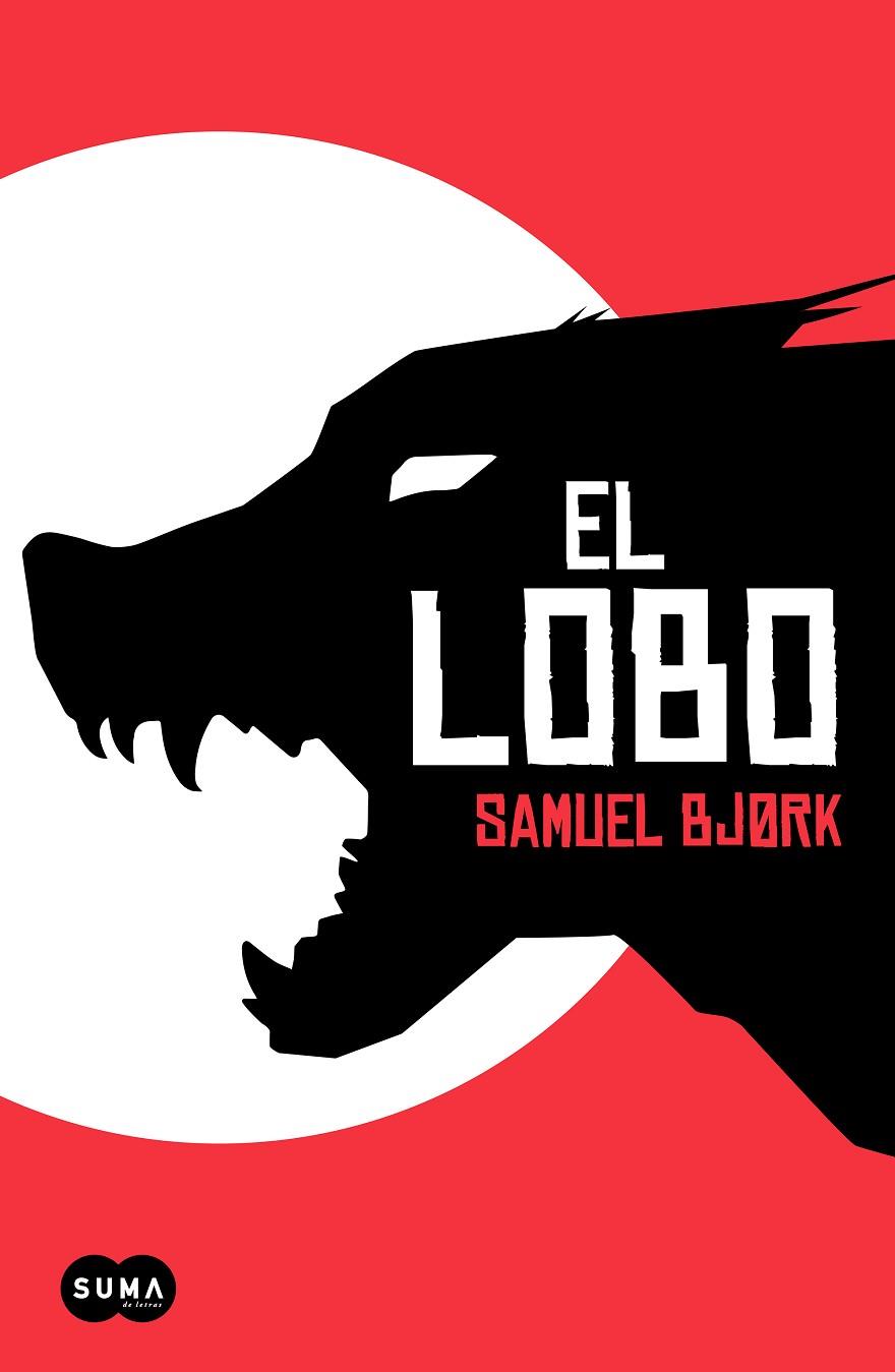 El lobo | 9788491297673 | Bjørk, Samuel | Librería Castillón - Comprar libros online Aragón, Barbastro