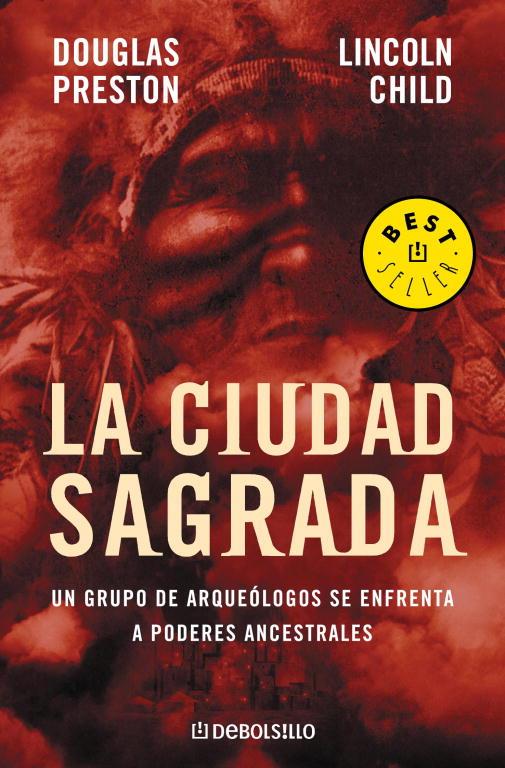 CIUDAD SAGRADA, LA | 9788497592697 | PRESTON, DOUGLAS/CHILD, LINCOLN | Librería Castillón - Comprar libros online Aragón, Barbastro