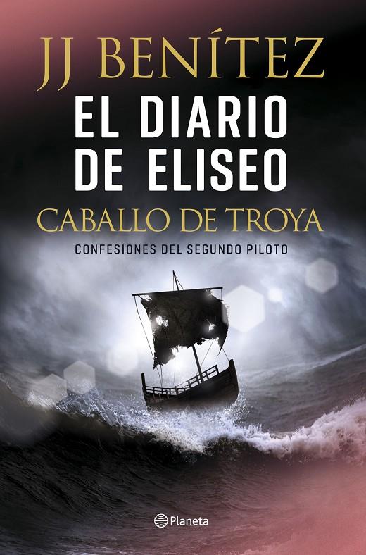 El diario de Eliseo : Caballo de Troya | 9788408215608 | Benítez, J. J. | Librería Castillón - Comprar libros online Aragón, Barbastro