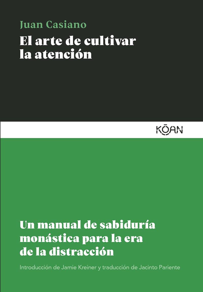El arte de cultivar la atención | 9788418223891 | Casiano, Juan | Librería Castillón - Comprar libros online Aragón, Barbastro