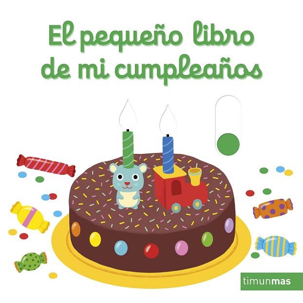 El pequeño libro de mi cumpleaños | 9788408246824 | Choux, Nathalie | Librería Castillón - Comprar libros online Aragón, Barbastro