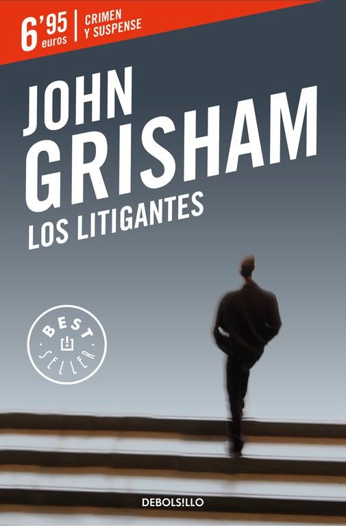 Los litigantes | 9788466332590 | GRISHAM, JOHN | Librería Castillón - Comprar libros online Aragón, Barbastro