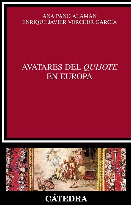 Avatares del Quijote en Europa | 9788437626512 | Vercher García, Enrique J. / Pano Alamán, Ana | Librería Castillón - Comprar libros online Aragón, Barbastro