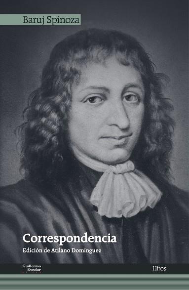 Correspondencia | 9788418093128 | Spinoza, Benedictus de | Librería Castillón - Comprar libros online Aragón, Barbastro
