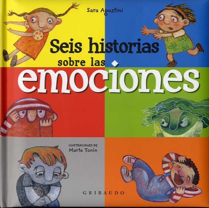 Seis historias de las emociones | 9788417127121 | Agostini, Sara | Librería Castillón - Comprar libros online Aragón, Barbastro