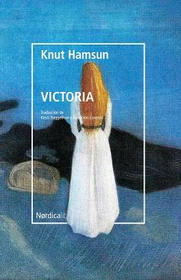 Victoria (Biblioteca Hamsun) | 9788418451515 | Hamsun, Knut | Librería Castillón - Comprar libros online Aragón, Barbastro