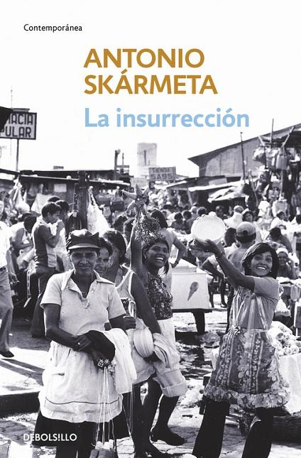 La insurrección | 9788497931168 | Skármeta, Antonio | Librería Castillón - Comprar libros online Aragón, Barbastro