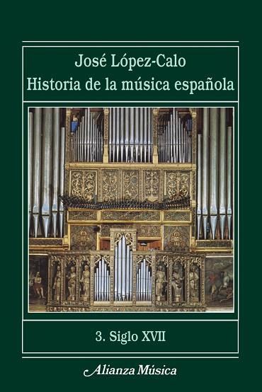 Historia de la música española. 3. Siglo XVII | 9788420664750 | López-Calo, José | Librería Castillón - Comprar libros online Aragón, Barbastro