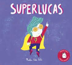 Superlucas | 9788417028015 | Hernández Ávila, Marina | Librería Castillón - Comprar libros online Aragón, Barbastro