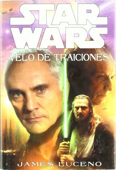STAR WARS VELO DE TRAICIONES | 9788495070265 | LUCENO, JAMES | Librería Castillón - Comprar libros online Aragón, Barbastro