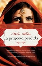 PRINCESA PERDIDA, LA | 9788492833610 | AKHTAR, MAHA | Librería Castillón - Comprar libros online Aragón, Barbastro