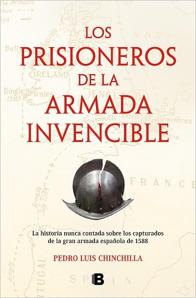 Los prisioneros de La Armada Invencible | 9788466674584 | Chinchilla, Pedro Luis | Librería Castillón - Comprar libros online Aragón, Barbastro