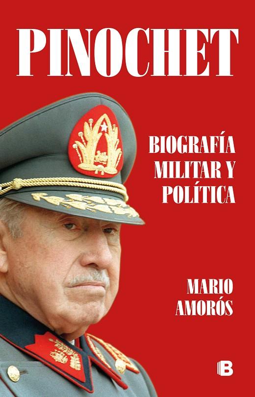 Pinochet. Biografía militar y política | 9788466666329 | Amorós, Mario | Librería Castillón - Comprar libros online Aragón, Barbastro