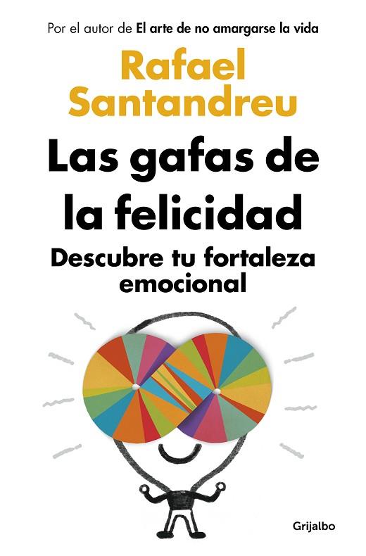 Las gafas de la felicidad (ed. actualizada) | 9788425361777 | Santandreu, Rafael | Librería Castillón - Comprar libros online Aragón, Barbastro