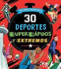 30 DEPORTES SUPERRAPIDOS Y EXTREMOS | 9788831281775 | Librería Castillón - Comprar libros online Aragón, Barbastro
