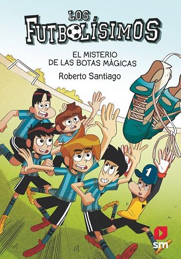 LF17: El misterio de las botas mágicas | 9788413184449 | Santiago, Roberto | Librería Castillón - Comprar libros online Aragón, Barbastro