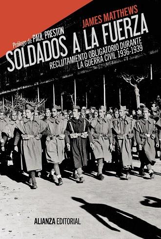 Soldados a la fuerza | 9788420675909 | Matthews, James | Librería Castillón - Comprar libros online Aragón, Barbastro