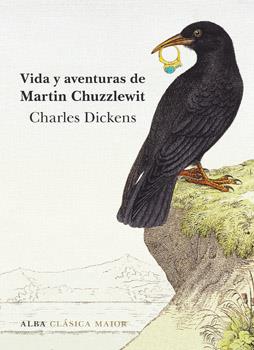 Vida y aventuras de Martin Chuzzlewit | 9788490653036 | Dickens, Charles | Librería Castillón - Comprar libros online Aragón, Barbastro