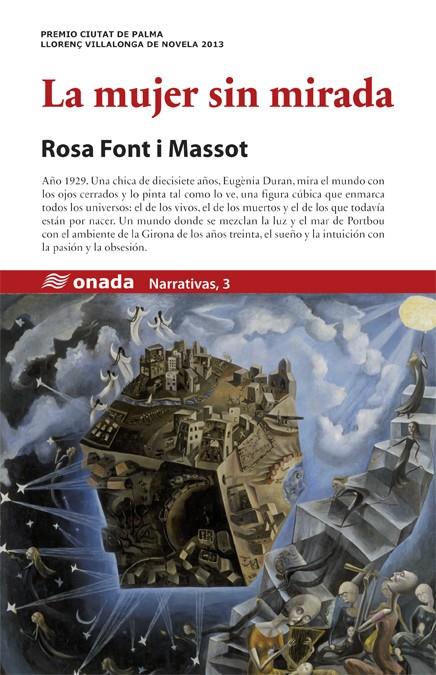 La mujer sin mirada | 9788415896579 | Font i Massot, Rosa | Librería Castillón - Comprar libros online Aragón, Barbastro