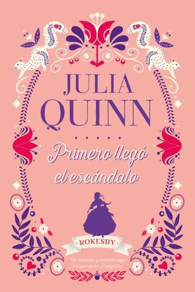 Primero llegó el escándalo | 9788417421304 | Quinn, Julia | Librería Castillón - Comprar libros online Aragón, Barbastro
