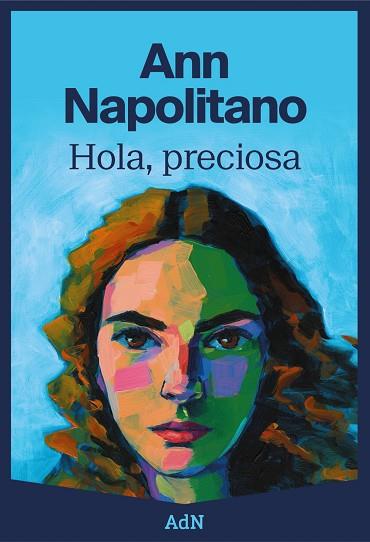 Hola, preciosa | 9788410138100 | Napolitano, Ann | Librería Castillón - Comprar libros online Aragón, Barbastro