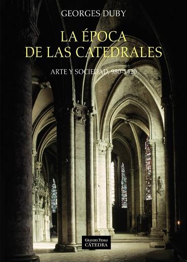 La época de las catedrales | 9788437635699 | Duby, Georges | Librería Castillón - Comprar libros online Aragón, Barbastro