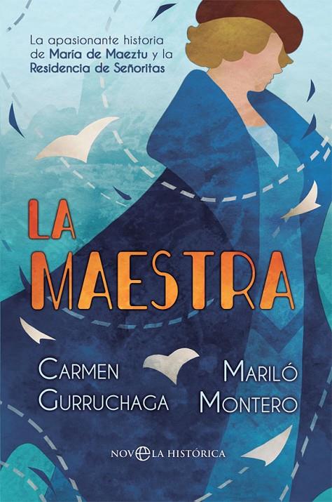 La maestra | 9788491647096 | Montero, Mariló/Gurruchaga, Carmen | Librería Castillón - Comprar libros online Aragón, Barbastro