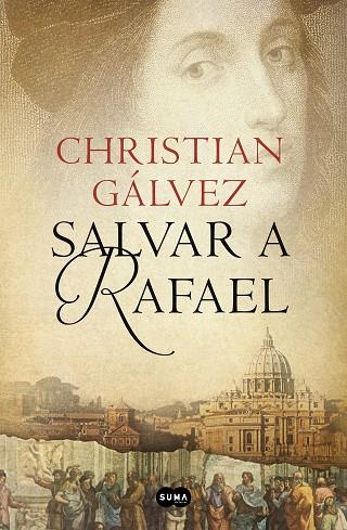 Salvar a Rafael | 9788491292203 | Gálvez, Christian | Librería Castillón - Comprar libros online Aragón, Barbastro