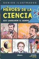 HEROES DE LA CIENCIA | 9789463593847 | SHEPHARD, DAVE | Librería Castillón - Comprar libros online Aragón, Barbastro
