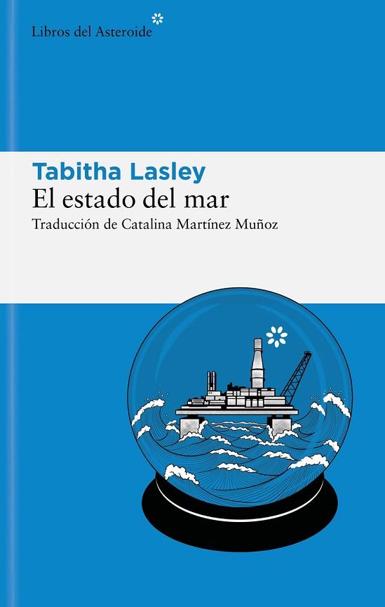 El estado del mar | 9788419089380 | Lasley, Tabitha | Librería Castillón - Comprar libros online Aragón, Barbastro