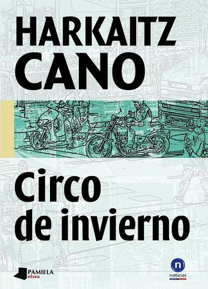 CIRCO DE INVIERNO (4) | 9788476817926 | CANO, HARKAITZ | Librería Castillón - Comprar libros online Aragón, Barbastro