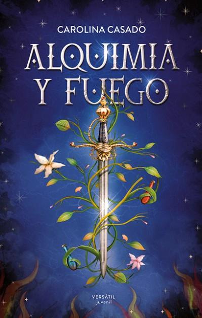 Alquimia y fuego | 9788418883507 | Casado, Carolina | Librería Castillón - Comprar libros online Aragón, Barbastro