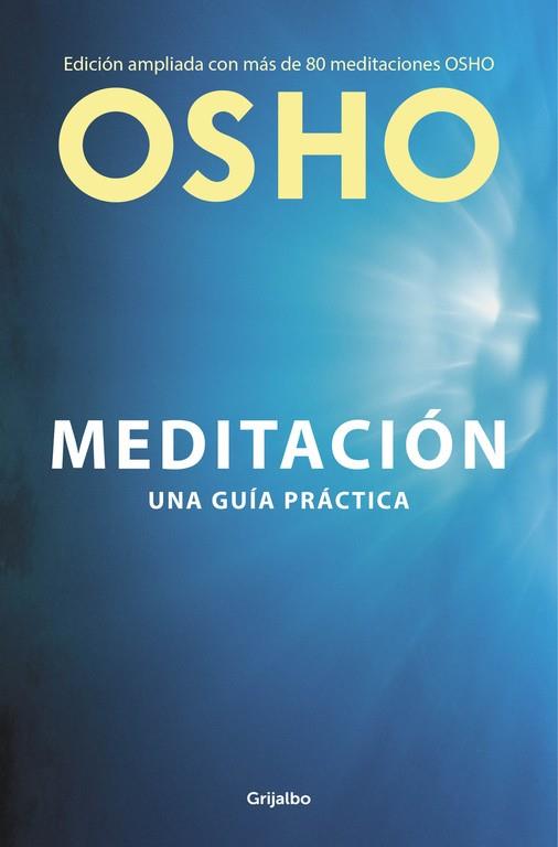Meditación (Edición ampliada con más de 80 meditaciones OSHO) | 9788425353154 | OSHO | Librería Castillón - Comprar libros online Aragón, Barbastro