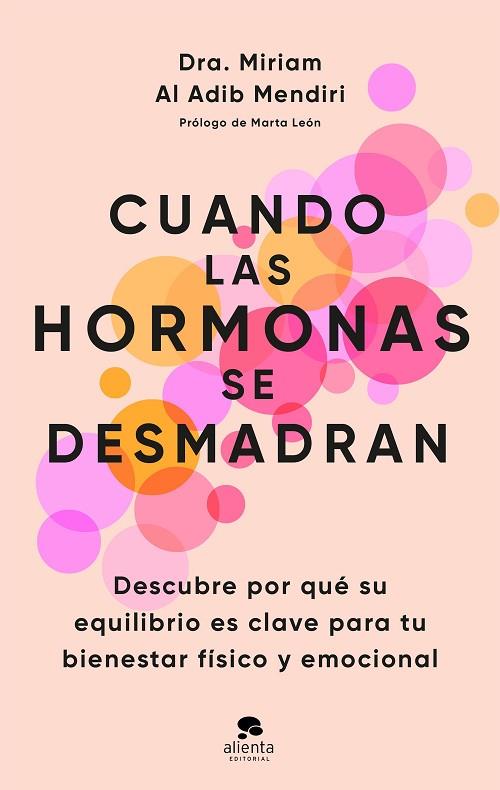 Cuando las hormonas se desmadran | 9788413443294 | Al Adib Mendiri, Miriam | Librería Castillón - Comprar libros online Aragón, Barbastro