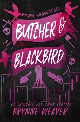 Butcher & Blackbird | 9788419822048 | Weaver, Brynne | Librería Castillón - Comprar libros online Aragón, Barbastro