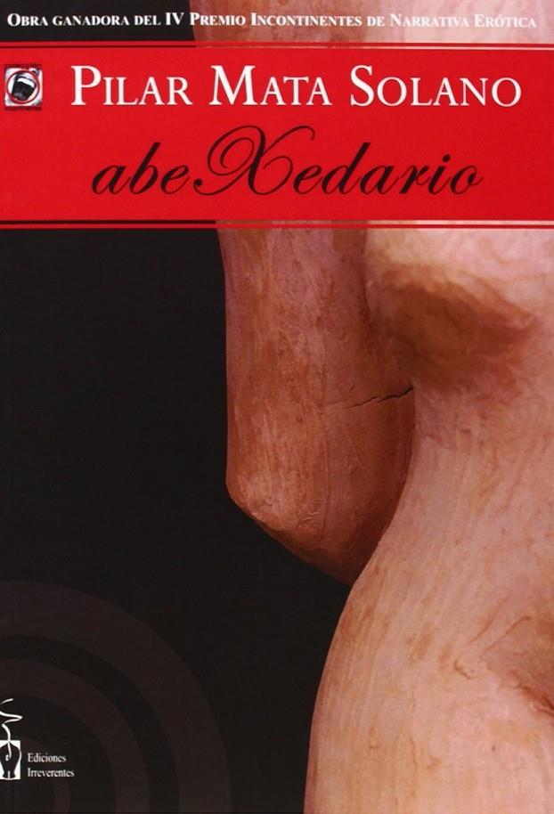 AbeXedario | 9788415353935 | Mata Solano, Pilar | Librería Castillón - Comprar libros online Aragón, Barbastro