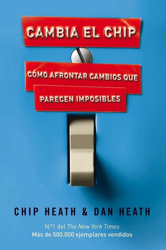 CAMBIA EL CHIP | 9788498750867 | CHIP HEAT | Librería Castillón - Comprar libros online Aragón, Barbastro