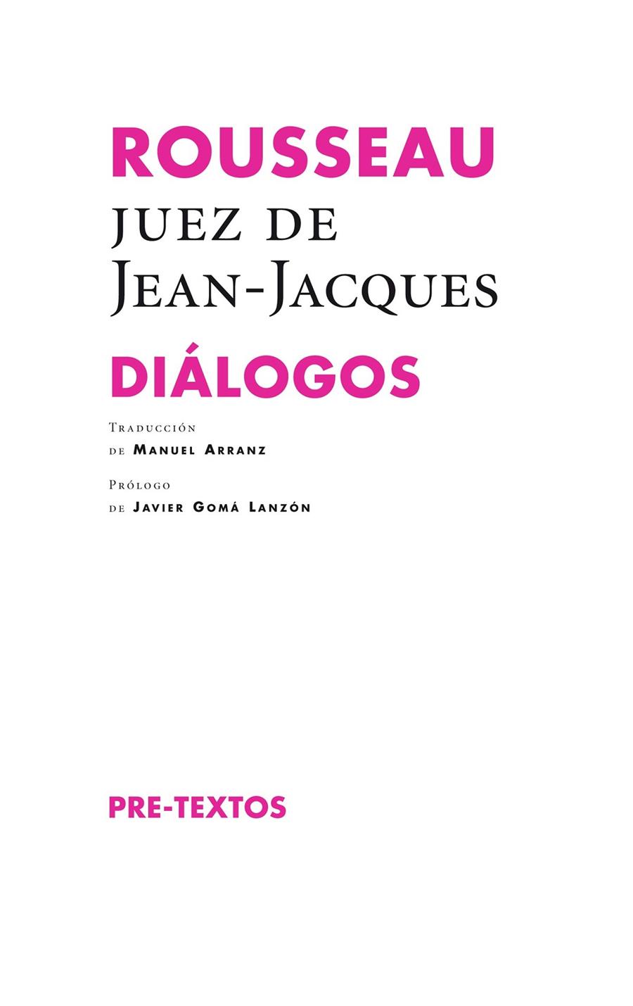 Rousseau, juez de Jean-Jacques | 9788415894971 | Rousseau, Jean-Jacques | Librería Castillón - Comprar libros online Aragón, Barbastro