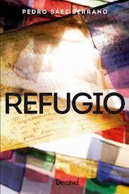 Refugio | 9788498295566 | Sáez Serrano, Pedro | Librería Castillón - Comprar libros online Aragón, Barbastro