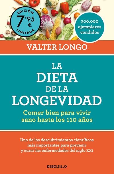 La dieta de la longevidad (edición limitada a precio especial) | 9788466371629 | Longo, Valter | Librería Castillón - Comprar libros online Aragón, Barbastro