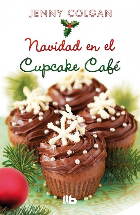 Navidad en el Cupcake Café | 9788490700013 | Colgan, Jenny | Librería Castillón - Comprar libros online Aragón, Barbastro