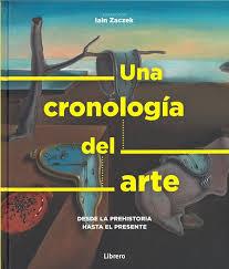UNA CRONOLOGIA DEL ARTE | 9789463591324 | VV.AA. | Librería Castillón - Comprar libros online Aragón, Barbastro