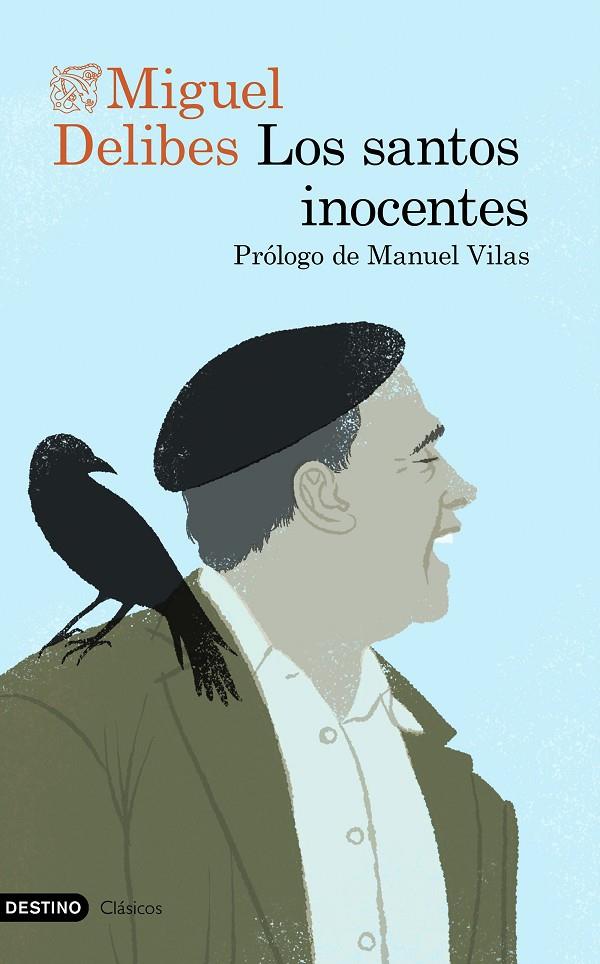Los santos inocentes | 9788423356300 | Delibes, Miguel | Librería Castillón - Comprar libros online Aragón, Barbastro